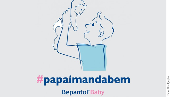 Bepantol Baby inicia movimento para conversar com homens