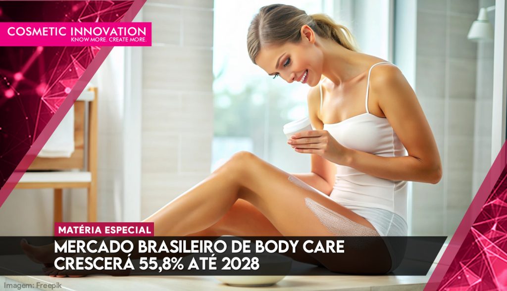 Mercado brasileiro de body care crescerá 55,8% até 2028