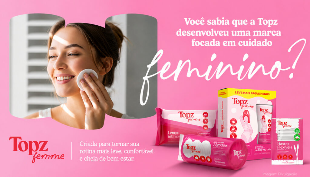 Topz Femme amplia presença no autocuidado feminino