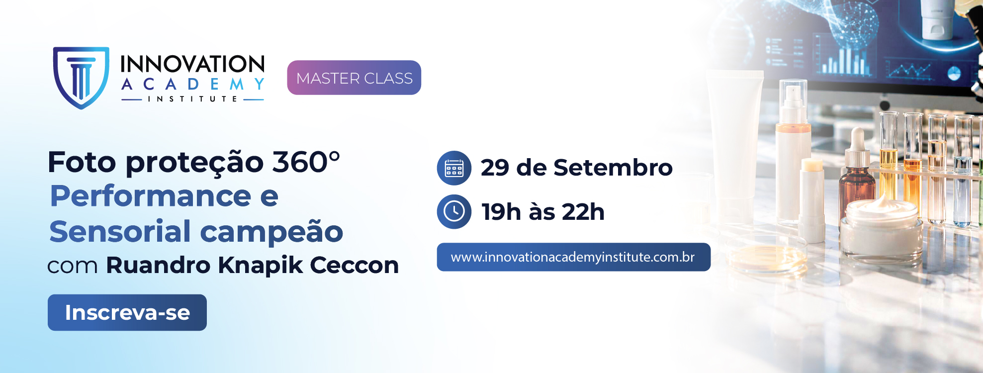 Master Class - Fotoproteção 360° - Performance e Sensorial Campeão