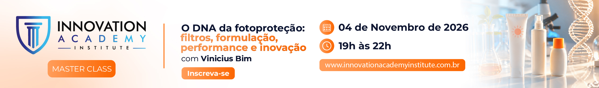 Master Class - O DNA da fotoproteção: filtros, formulação, performance e inovação